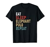 Funny Eat Sleep Elephant Polo Repeat Gifts