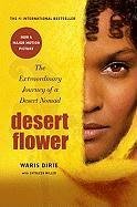 [Desert Flower: The Pursuit of Hormone Happiness] (By: Waris Dirie) [published: March, 2011]