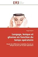 Langage, Lexique Et Gliomes En Fonction Du Temps Opa(c)Ratoire 6131588465 Book Cover