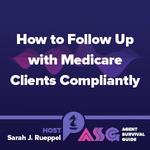 How to Follow Up with Medicare Clients Compliantly