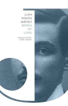 Paperback Books of Love: the lost poems of Juan Ramon Jimenez Book