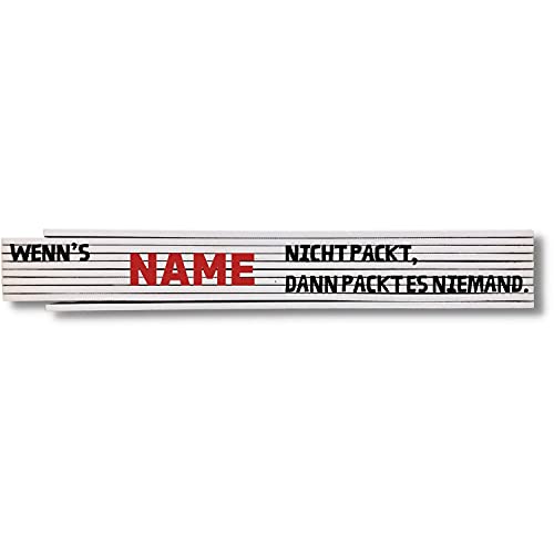 Personalisierter Zollstock 2m mit Winkelfunktion: Design:"Wenn's XXX nicht packt, dann packt es niemand.", Zollstock mit Namen, Zollstock Wunschtext, Meterstab personalisiert, bedruckter Zollstock Cover