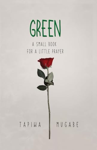 Green: A Small Book for a Little Prayer