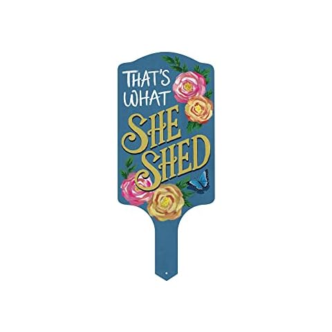 Carson Home 11947 That's What She Shed Garden Stake, 15.5-inch Length, UV Printed and Powder Coated Metal Cover
