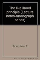 The likelihood principle (Lecture notes-monograph series) 0940600064 Book Cover