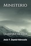 Ministerio: La esfera oculta