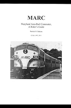 Paperback Marc: Maryland Area Rail Commuter - A Rider's Guide Book