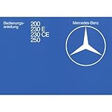 bedienungsanleitung mercedes a 180  Mercedes-Benz W123 200 230E 230CE 250 06.1980-08.1982 Bedienungsanleitung