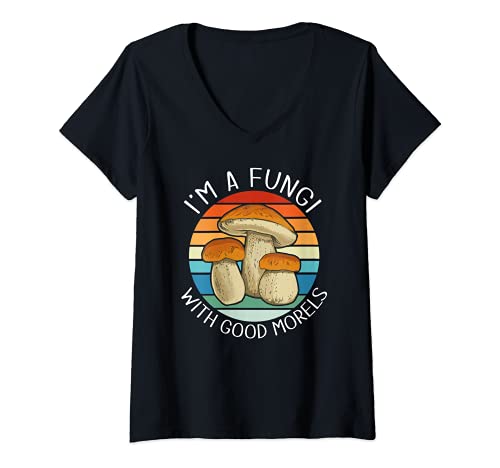 Mujer I'M A FUNGI with GOOD MORELS Setas Micófilos Morillas Meme Camiseta Cuello V
