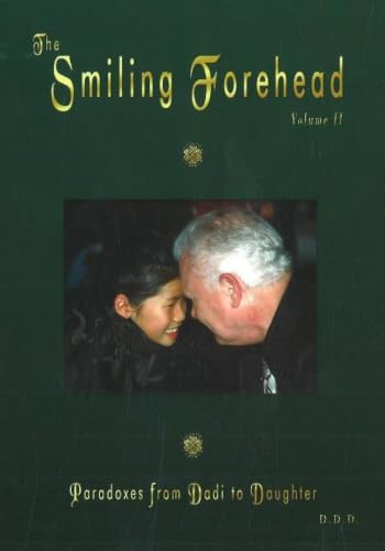 The Smiling Forehead (Paradoxes from Dadi to Daughter)