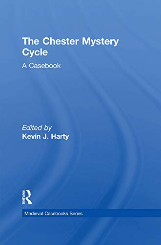 The Chester Mystery Cycle livre d'histoire théâtrale médiévale