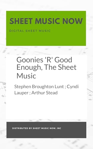 Goonies R Good Enough, The Sheet Music (English Edition)
