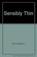 Sensibly Thin 0882294466 Book Cover