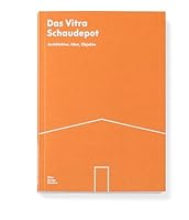 Das Vitra Schaudepot: Architektur, Idee, Objekte 3945852129 Book Cover