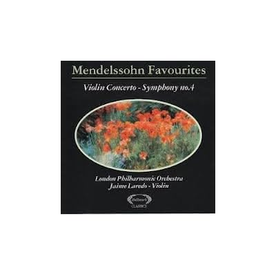 Mendelssohn Favourites Violin Concerto Symphony No 4