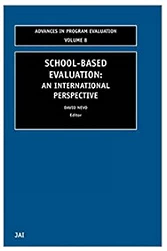 School-based Evaluation: An International Perspective: 8 (Advances in Program Evaluation) view 2