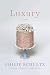 Luxury: Poems