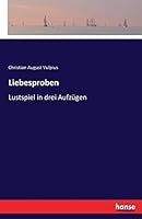 Liebesproben 3743363631 Book Cover