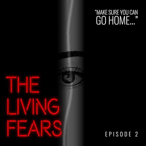 The Living Fears: Season 1: Episode Two Podcast Por  arte de portada