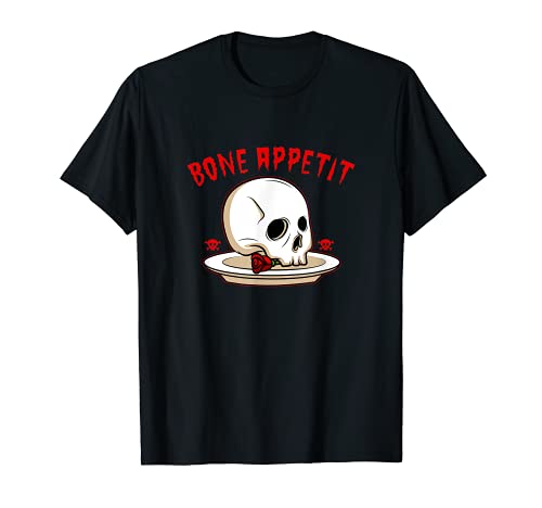 Bone Appetit I Bloody Scary Horror Skeleton Halloween Party Maglietta