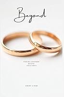 Beyond : Your Relationship Beyond Your Limits 1672460948 Book Cover