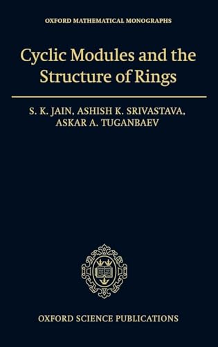 Cyclic Modules and the Structure of Rings (Oxford Mathematical Monographs)
