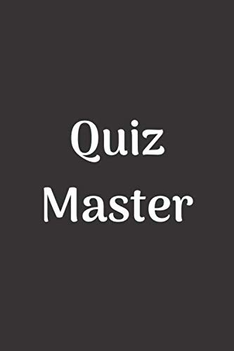 Quiz Master: Quiz Journal, Notebook, Logbook, Diary (College Lined Paper, 100 Pages, 6x9)