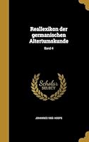Reallexikon der germanischen Altertumskunde; Band 4 1372531262 Book Cover