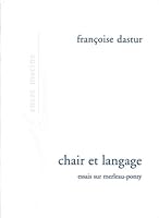 Chair et langage : Essais sur Merleau-Ponty 2909422569 Book Cover