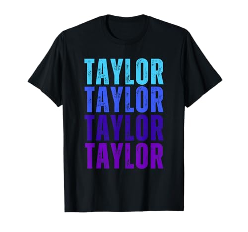 Taylor Personalized Name I Love Taylor T-Shirt