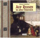 Cover zum Buch Auf Reisen im alten Österreich