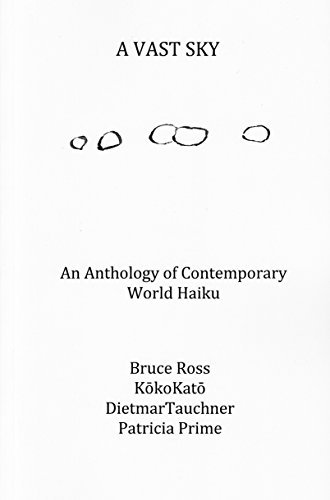 A Vast Sky : An Anthology of Contemporary World Haiku
