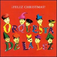 Feliz Xmas [Audio CD] Orquesta De La Luz