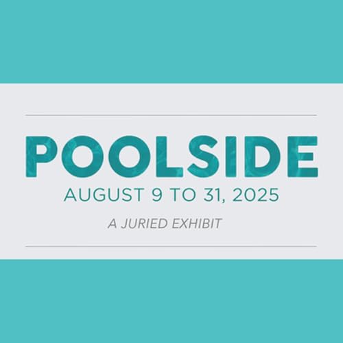 POOLSIDE - Juried Exhibit at Jag Gallery - CALL TO ARTISTS - visit jaggallery.art