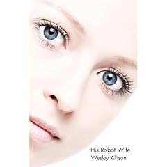 His Robot Wife Audiolibro Por Wesley Allison arte de portada