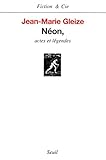  Néon, Actes et Légendes (Fiction & Cie) (French Edition)
