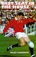 Télécharger Best Seat in the House: Diary of the 1997 British Lions' Tour to South Africa Livre PDF Gratuit