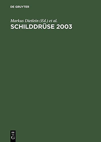Schilddrüse 2003: Henning-Symposium. Zufallsbefund Schilddrüsenknoten. Latente Schilddrüsenfunktionsstörungen. 16. Konferenz über die menschliche Schilddrüse, Heidelberg