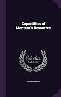 Capabilities of Montana's Resources 1342070615 Book Cover
