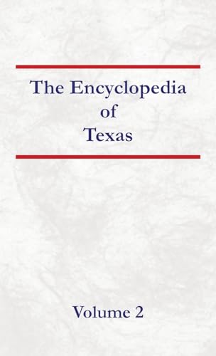 Encyclopedia of Texas Volume 2