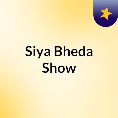 Siya Bheda Show cover art