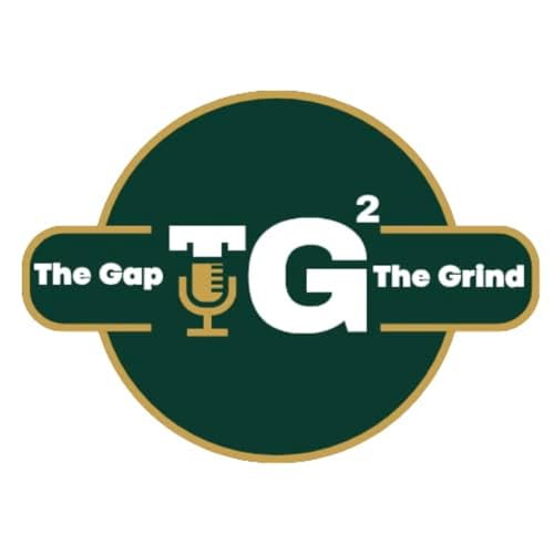 The Gap and The Grind - TG² Podcast Por Denise and Precious arte de portada