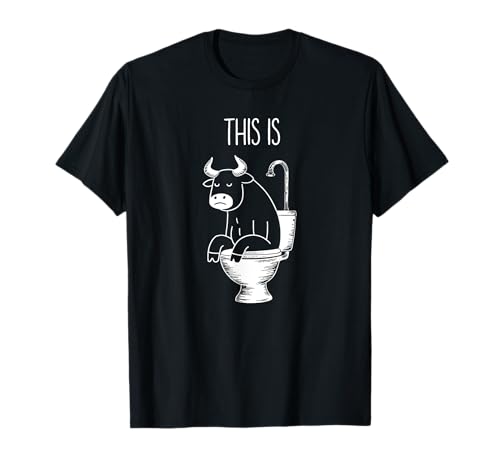 This Is Bullsht Bull Sitting On a Toilet Funny Cow Sarcastic T-Shirt