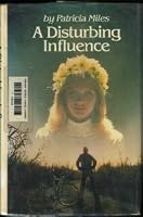 A Disturbing Influence 0688419119 Book Cover