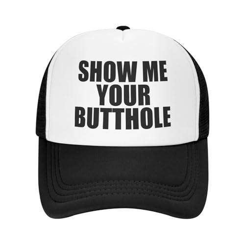 Show Me Your Butthole Funny Gag Trucker Hat for Adult Humor Adjustable Mesh Sport Baseball Caps for Women Men Black