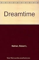 The Dreamtime 0879510285 Book Cover