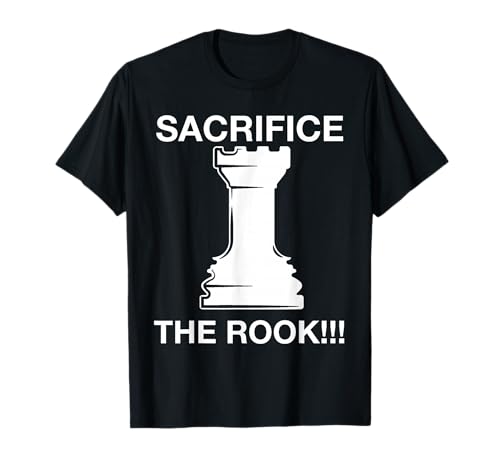 Funny Chess Player Chess Sacrifice the Rook Meme Online Game T-Shirt