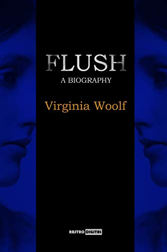 Flush: A Biography