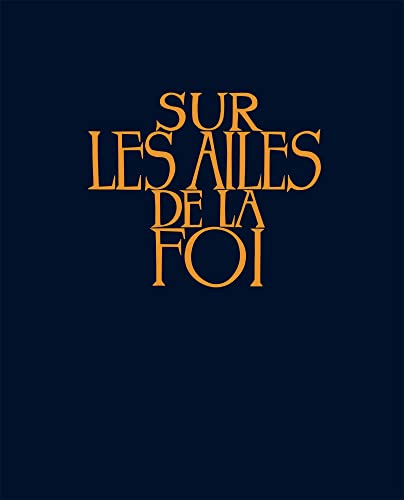 Recueil Sur les ailes de la foi sans partitions: Couverture rigide bleue