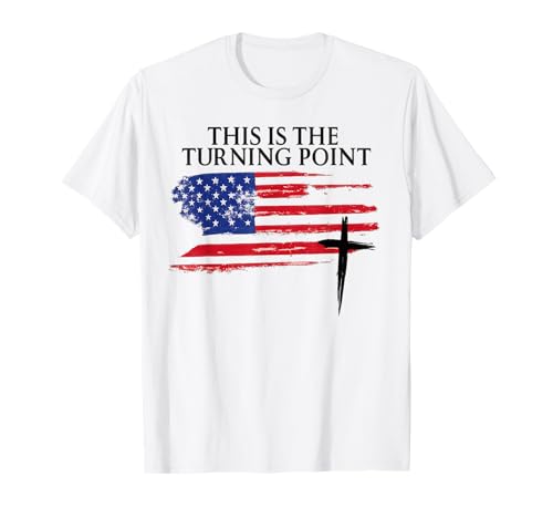 White This is The Turning Point American Flag T-Shirt